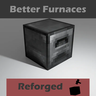 Иконка Better Furnaces Reforged