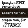 Иконка kennytvs-epic-force-close-loading-screen-mod-for-fabric